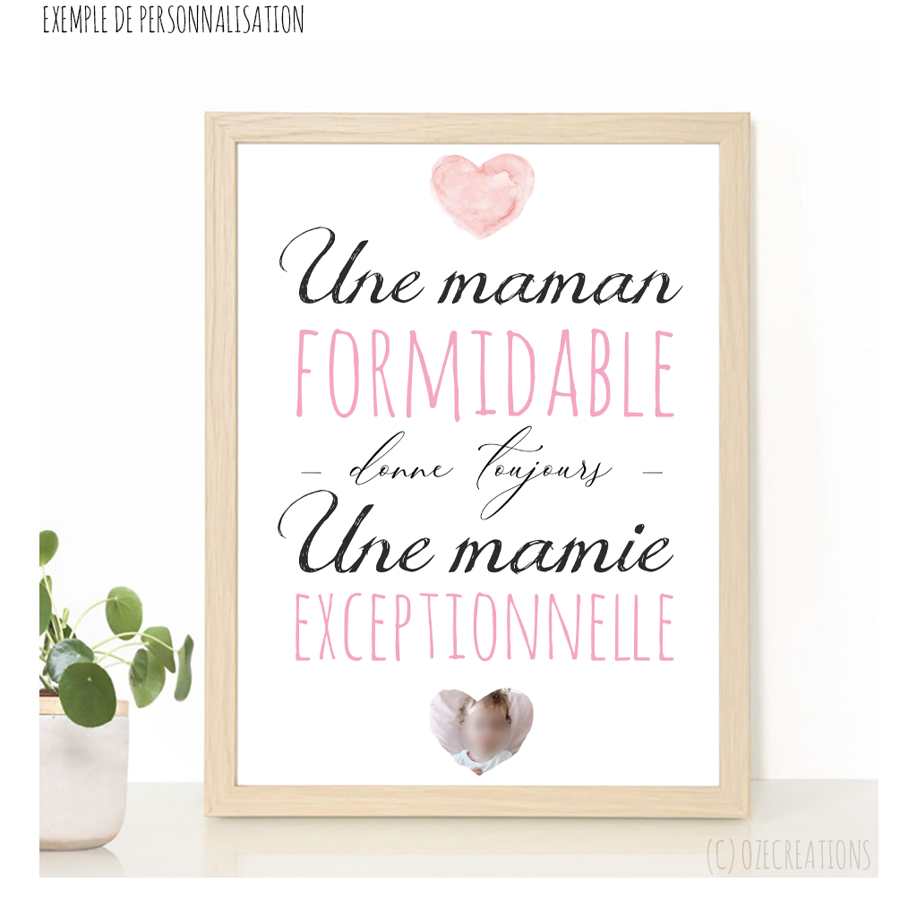 Affiche personnalisée - Une Maman Formidable Donne Toujours Une Mamie Exceptionnelle