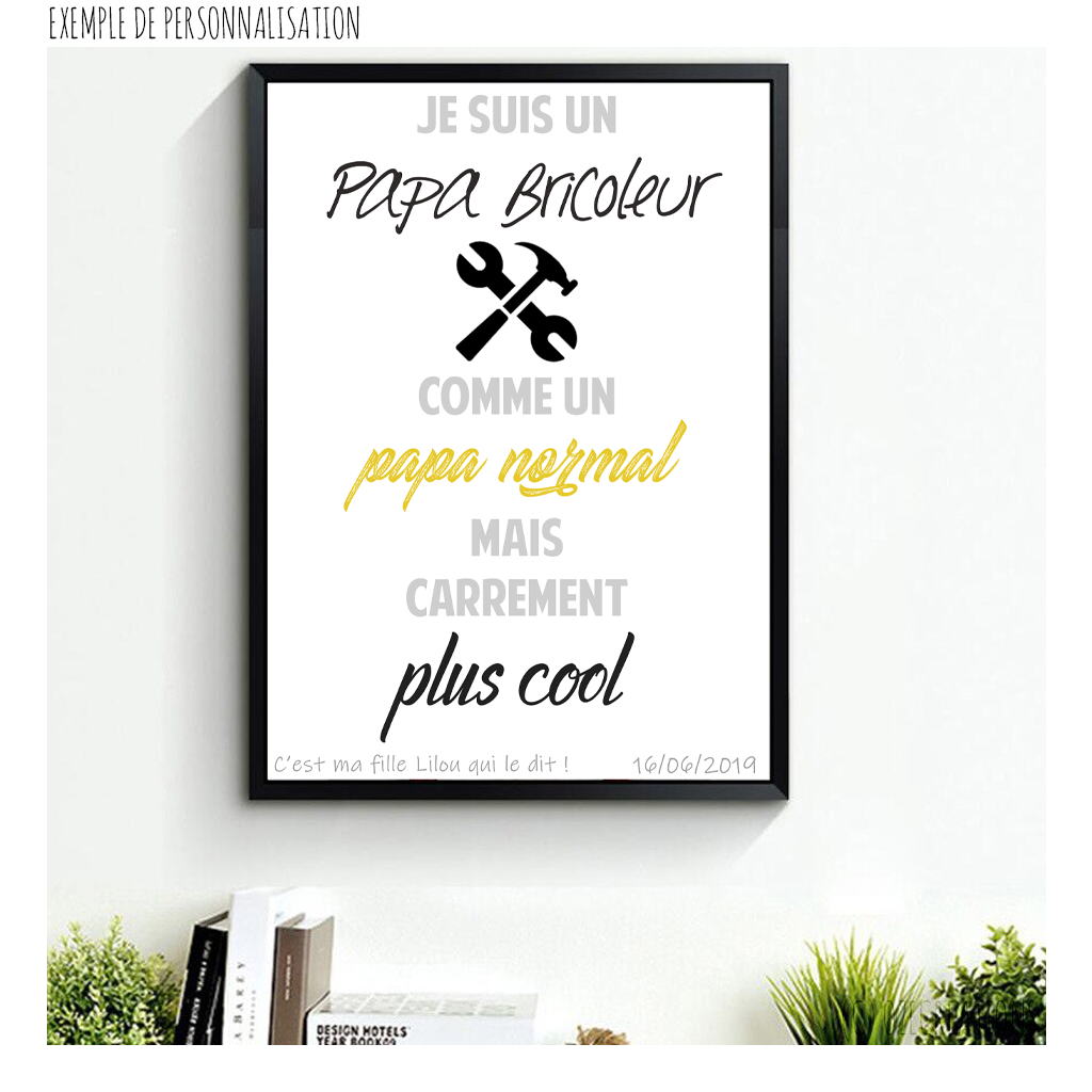 Affiche personnalisée - Je suis un Papa..