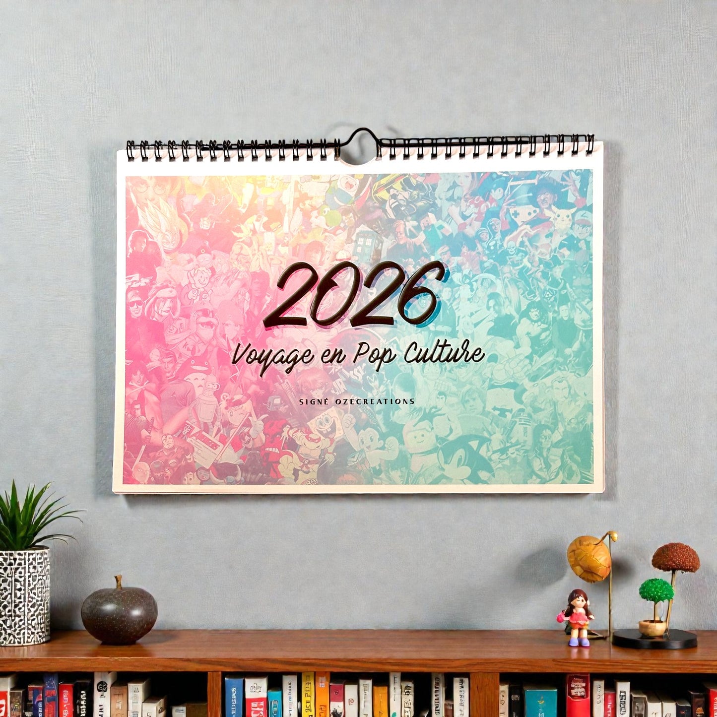 Calendriers 2026 - Voyage en Pop Culture de OzeCreations