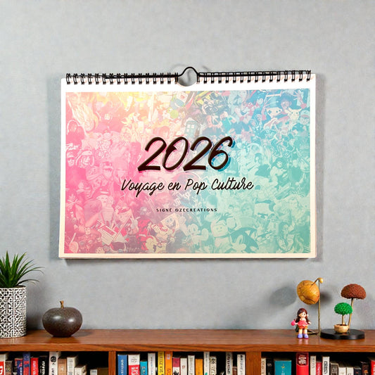 Calendriers 2026 - Voyage en Pop Culture de OzeCreations