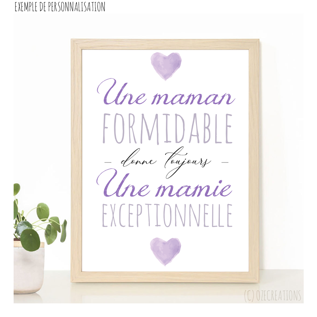 Affiche personnalisée - Une Maman Formidable Donne Toujours Une Mamie Exceptionnelle